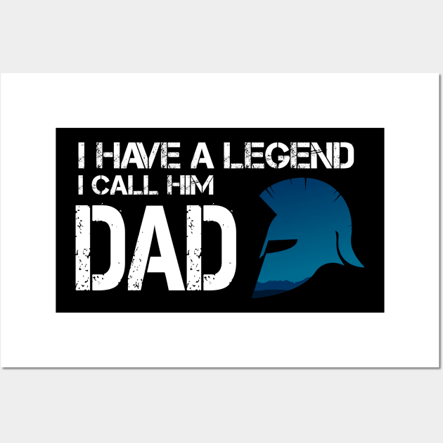 I have a legend i call him DAD, cadeau fête des pères Wall Art by MyArtCornerShop